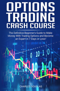 Options Trading Crash Course