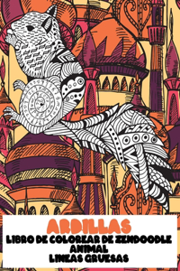 Libro de colorear de Zendoodle - Líneas gruesas - Animal - Ardillas