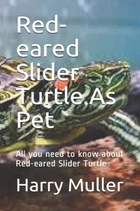 Red-eared Slider Turtle As Pet