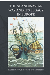 The Scandinavian Way and Its Legacy in Europe - Updated 2020