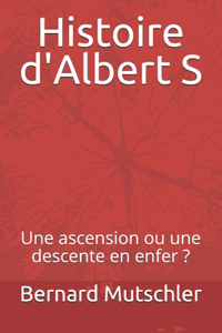 Histoire d'Albert S