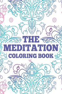 The Meditation Coloring Book