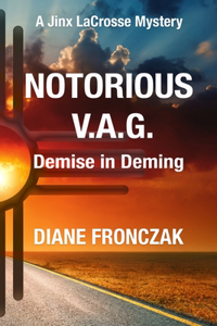 NOTORIUS V.A.G. Demise in Deming