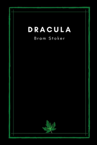 Dracula by Bram Stoker