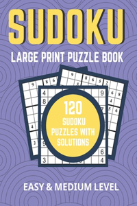 Large Print Sudoku Puzzle Book, Easy And Medium Level