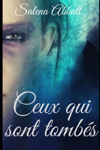 Ceux Qui Sont Tombés