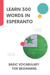 Learn 300 Words in Esperanto