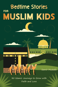 Bedtime Stories for Muslim Kids