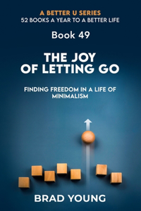 The Joy of Letting Go