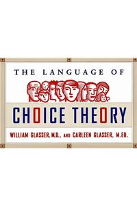 The Language of Choice Theory
