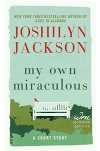 My Own Miraculous