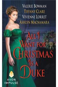 All I Want for Christmas Is a Duke