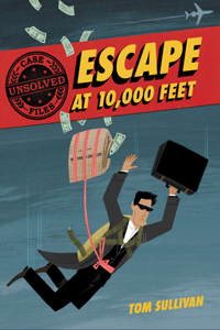 Unsolved Case Files: The Escape at 10,000 Feet
