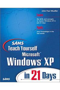 Sams Teach Yourself Microsoft Windows XP in 21 Days