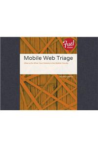 Mobile Web Triage