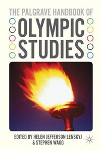 The Palgrave Handbook of Olympic Studies