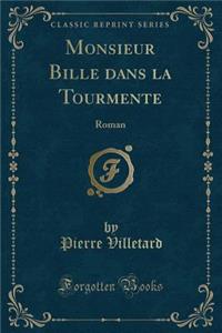 Monsieur Bille Dans La Tourmente