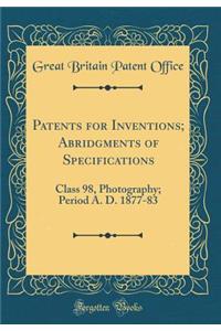 Patents for Inventions; Abridgments of Specifications