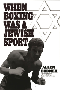 When Boxing Was a Jewish Sport