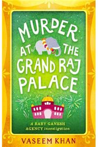 Murder at the Grand Raj Palace