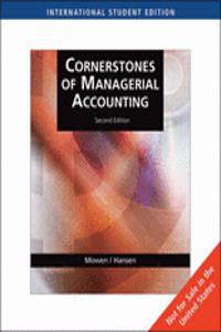 Cornerstones Of Managerial Accounting, 2/E Ise