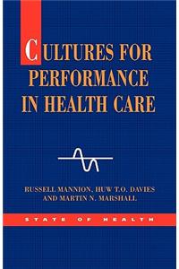 Cultures for Performance in Health Care