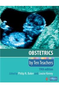 Obstetrics by Ten Teachers