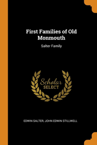 First Families of Old Monmouth