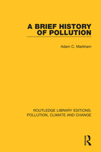 A Brief History of Pollution