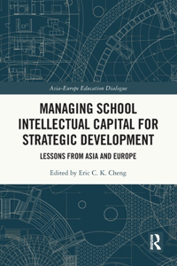 Managing School Intellectual Capital for Strategic Development