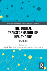 Digital Transformation of Healthcare