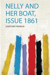 Nelly and Her Boat, Issue 1861