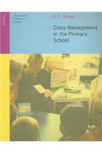 Class Management in the Primary School