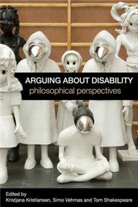 Arguing about Disability