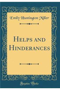 Helps and Hinderances (Classic Reprint)
