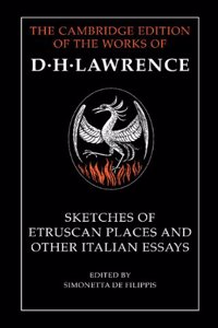 Sketches of Etruscan Places and Other Italian Essays