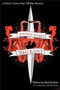 Dying Hard in the Big Easy