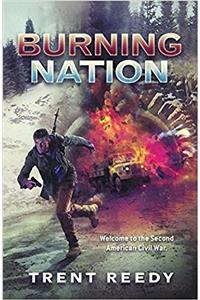 Burning Nation (Divided We Fall, Book 2)