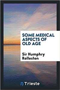 Some medical aspects of old age