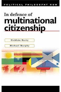In Defence of Multinational Citizenship