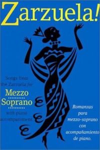 Zarzuela! Mezzo Soprano
