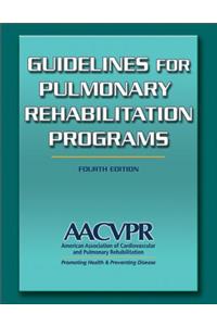 Guidelines for Pulmonary Rehabilitation Programs