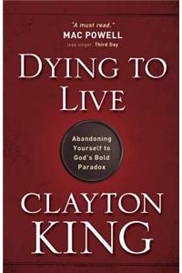 Dying to Live