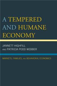 Tempered and Humane Economy