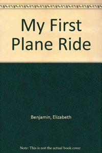 My First Plane Ride