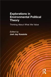 Explorations in Environmental Political Theory