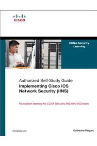 Implementing Cisco IOS Network Security (Iins)