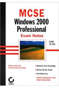 MCSE Windows 2000 Professional Exam Notes (Mcse Exam Notes)