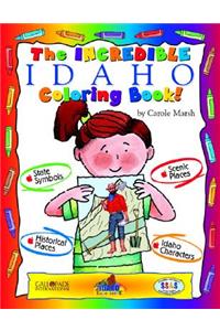 The Incredible Idaho Coloring Book!