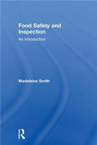 Food Safety and Inspection: An Introduction